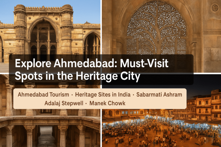 Ahmedabad Heritage Tourist Spots